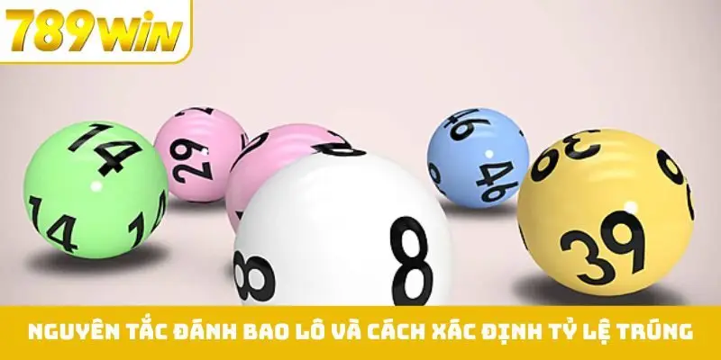 Nguyên tắc đánh bao lô và cách xác định tỷ lệ trúng