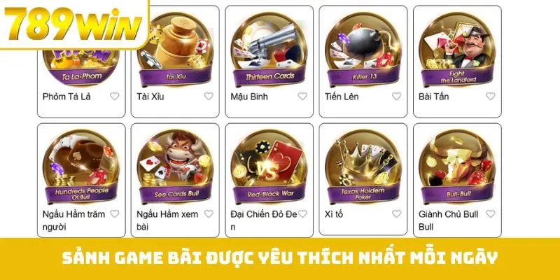 Sảnh game bài được yêu thích nhất mỗi ngày